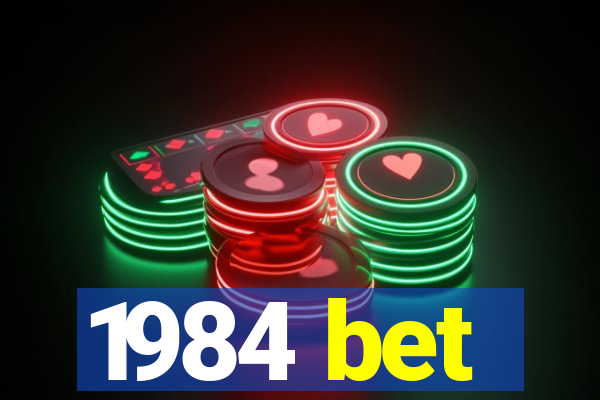 1984 bet